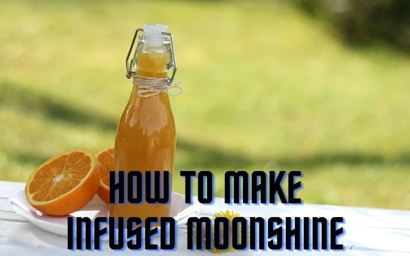How to Make Infused Moonshine